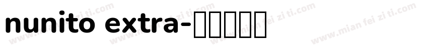 nunito extra字体转换